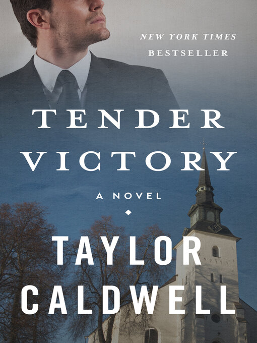 Title details for Tender Victory by Taylor Caldwell - Available